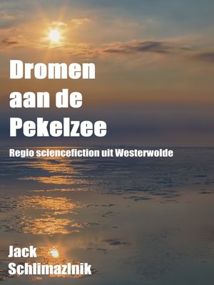 cover image of Dromen aan de Pekelzee